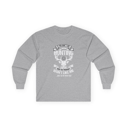 Hunting Pride Statement Long Sleeve Outdoor Shirt