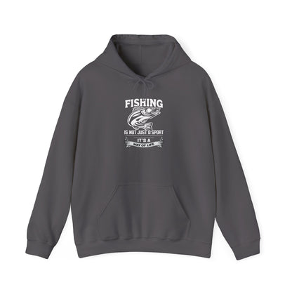 Fishing Lifestyle Hoodie More Than Just A Sport