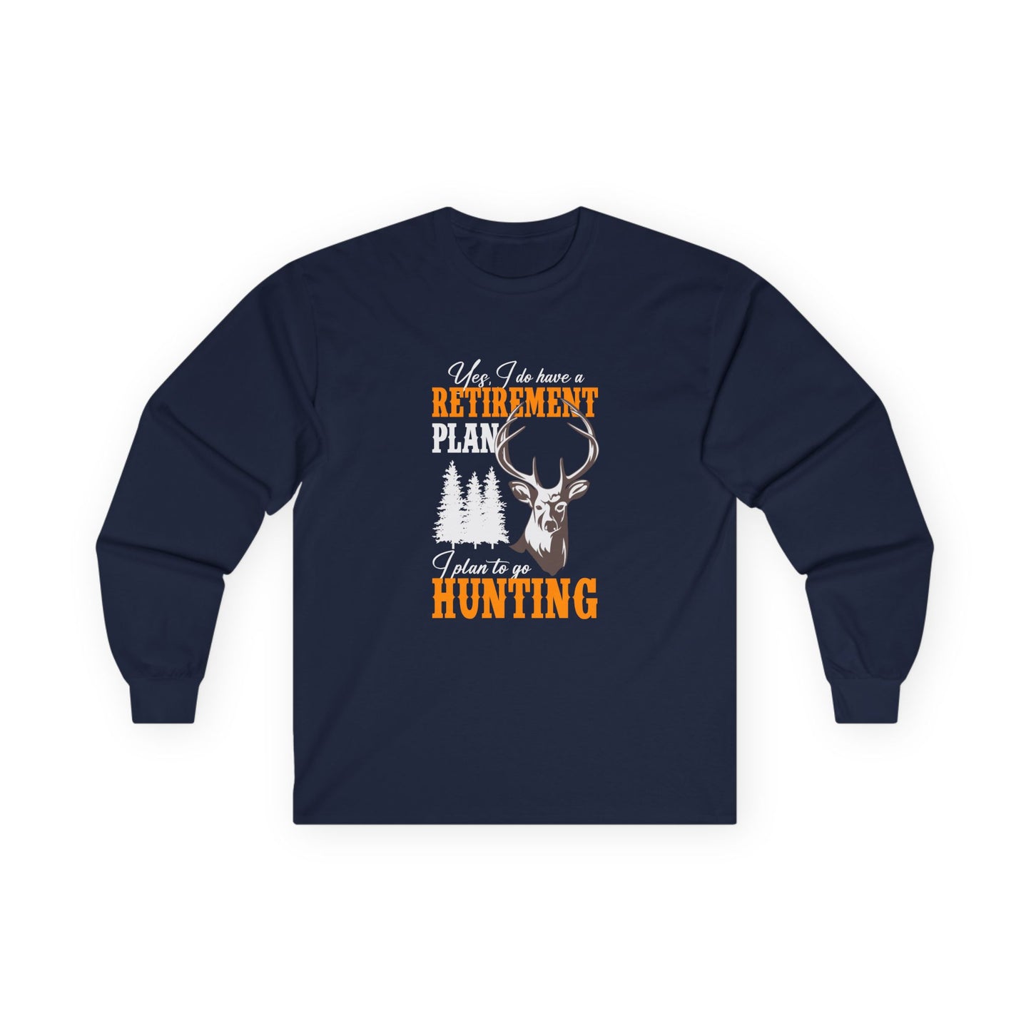 retirement hunting plan shirt for outdoor enthusiasts