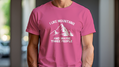 Mountains And Humor Nature Lovers Tee