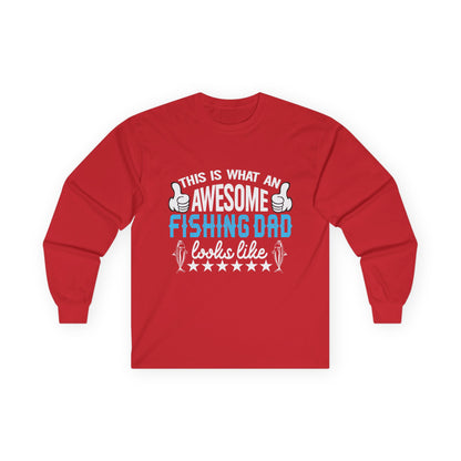 Awesome Fishing Dad Long Sleeve Shirt For Dads