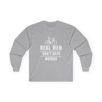 Real Men Dont Need Motors Bold Cycling Statement Tee