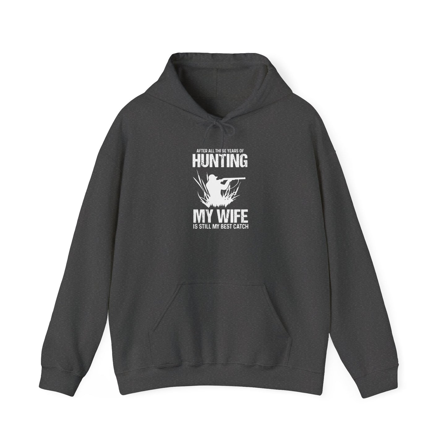 years of hunting hoodie best catch wife design