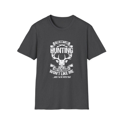 Bold Hunting Attitude T-Shirt For Unapologetic Enthusiasts