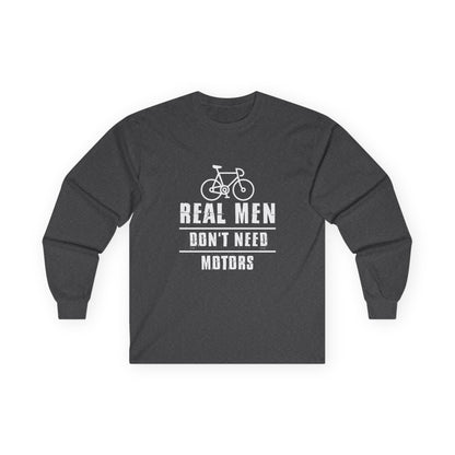 Real Men Dont Need Motors Bold Cycling Statement Tee