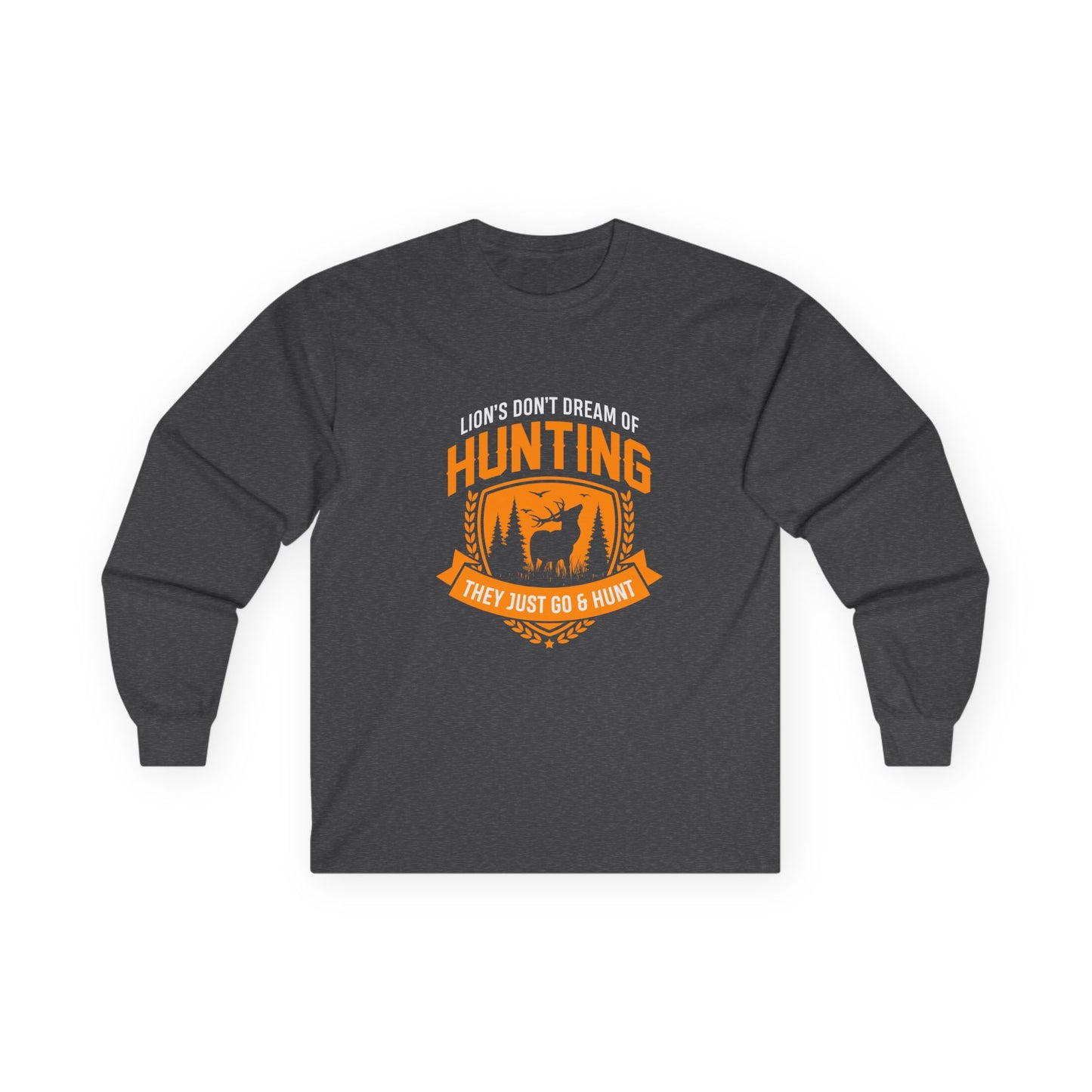 lions dont dream of hunting statement shirt