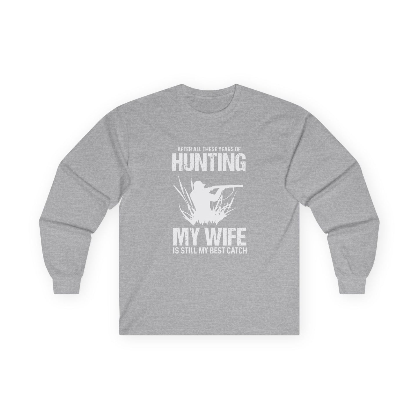 celebrate love  hunting best catch long sleeve tee